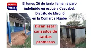 Anuncian paro indefinido el lunes en escuela Cascabel en la comarca Ngäbe