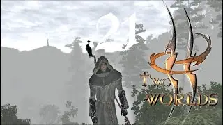 Two worlds  Прохождение #21. Квесты Виндбрейка!!
