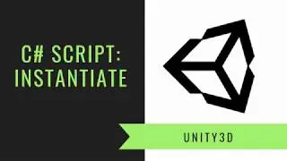 Instantiate Game Objects in Unity3D - Part 2