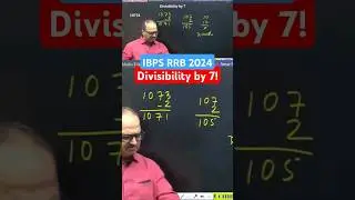 Divisibility by 7 | IBPS RRB 2024 