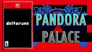 Pandora Palace (REMIX) - Deltarune Nintendo Switch 2 Edition