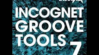 Incognet Groove Tools Vol.7 (Groove House, Kryder Samples)