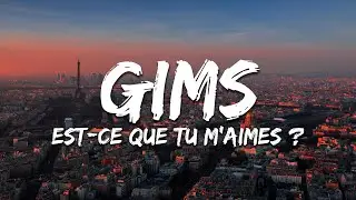 Gims - Est-ce que tu m'aimes ? (Paroles/Lyrics)