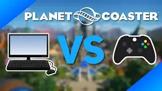 Planet Coaster: CONSOLE VS PC - Which Version Should You Get?