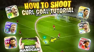 HOW TO SHOOT CURL GOAL in ADVANCE CONTROL 🛑 with HANDCAM 