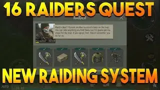 16 RAIDERS QUEST LIST AND NEW RAIDING SYSTEM  |  LAST DAY ON EARTH: SURVIVAL