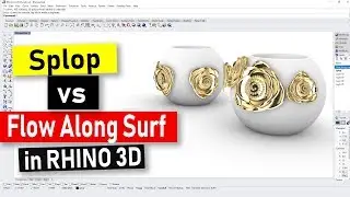 Difference between Splop and Flow Along Surface Commands: Rhino 3D CAD Technique #22 (2019)