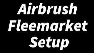Airbrush Fleemarket Setup