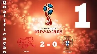 SWITZERLAND VS PORTUGAL 2-0 - All Goals & Highlights (World Cup 2018 Qualifiers) 06/09/2016