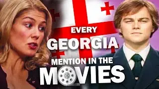 🇬🇪 Every GEORGIA Mention In The Movies
