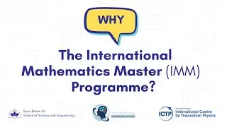 WHY? The International Mathematics Masters (IMM) Programme - SBASSE LUMS