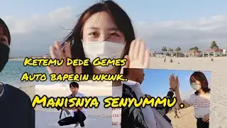 Gombalin DEDE-DEDE GEMESSS JEPANG..