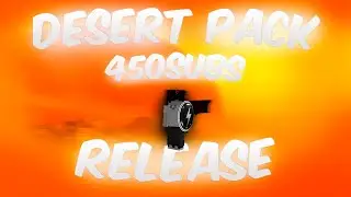 RESOURCE PACK RELEASE | 450SUBS DESERT PACK RELEASE | FREEZER