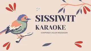 SISSIWIT KARAOKE |  LYRICS UNIVERSITY