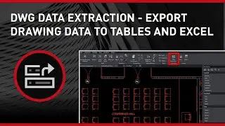 DWG Data Extraction Export Drawing Data to Tables and Excel