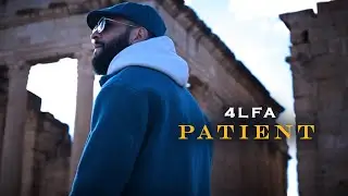 4LFA X JOHN SIX - PATIENT (Official Music Video)
