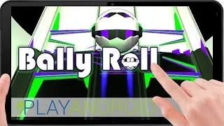 BALLY ROLL ᴴᴰ ►Roll, my child, ROLL!◄ Bally Roll Review ⁞Test⁞ ⁞Gameplay⁞