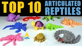 10 Cool 3D Printed Reptiles