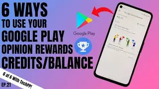 6 Best Ways to Use Google Opinion Rewards Credits/Balance! 