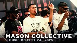 MASON COLLECTIVE at MUSIC ON FESTIVAL 2025 • AMSTERDAM