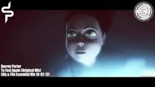 Darren Porter - To Feel Again (Original Mix) (Aly & Fila Essential Mix 16-02-13)