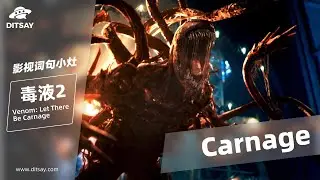 Learn the meaning of Carnage | Ditsay