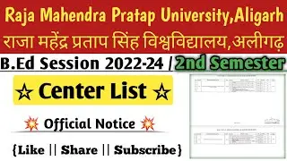 Center List B.Ed 2nd Semester RMPSU | BEd Second Semester Center List | RMPSSU/RMPU 