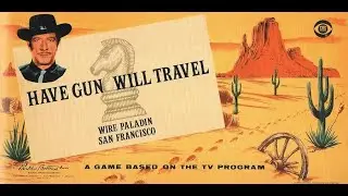 Have Gun Will Travel - Review and How to Play