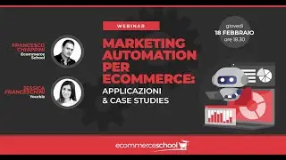 Marketing Automation per Ecommerce  Casi Studio e Applicazioni