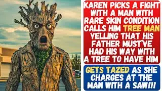KAREN CHARGES AT A MAN WITH A RARE SKIN CONDITION WITH A SAW YELLING THAT HE'S PART TREE! GETS TASED