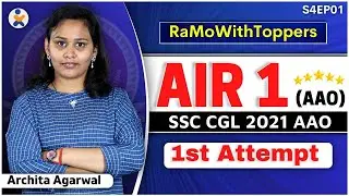 RwT S4E1 AIR 01 (AAO), Archita Agarwal, SSC CGL 2022 || Examo Pro Student || RamoSir