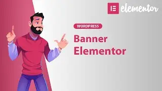 BANNER ELEMENTOR 2024