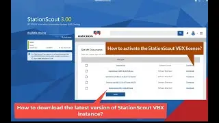 How to download the StationScout VBX instance and license also activate the license file