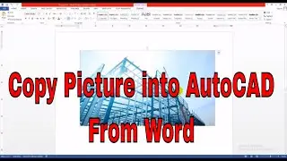 AutoCAD Tutorial | Copy Picture into AutoCAD drawing from Word will be Permanently | NTD
