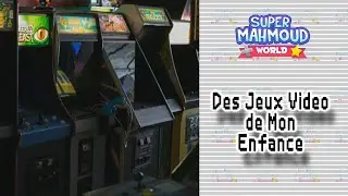 🎮 Des Jeux Vidéo de Mon Enfance | Super Mahmoud World (Eps.6+7)