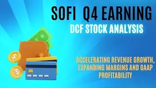 SOFI Stock Q4 Earnings Calculation! First quarter of Profitability!