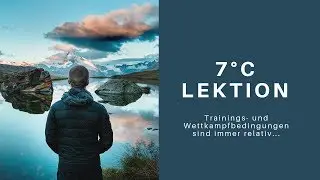 7 °C Lektion & nützliche Gedanken