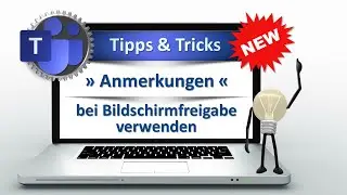 Zaubern mit Teams » Anmerkungen bei Bildschirmfreigabe verwenden «