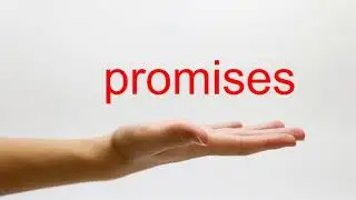How to Pronounce promises - American English