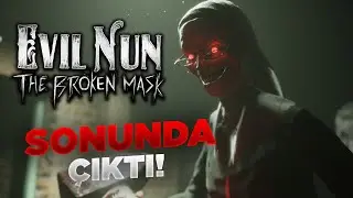 KORKUNÇ RAHİBE ARTIK DAHA GERÇEKÇİ! - Evil Nun The Broken Mask PC