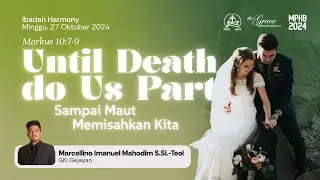 IBADAH HARMONY | 27/10/2024 - 11.00 WIB | Sdr. Marcellino I. Mahodim (Pembina The Grace GKI Gejayan)