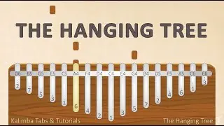 The Hanging Tree - James Newton Howard ft. Jennifer Lawrence | Kalimba Tabs & Tutorials
