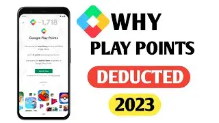 Why Google Play point deducted 2023 | Google Play point decrease Problem solve