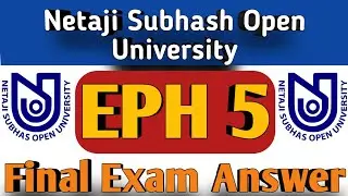 EPH 5 Final Exam Answers 2021 | NSOU BDP Physics Final Exam Answers | NSOU BDP EPH 5 Live Exam