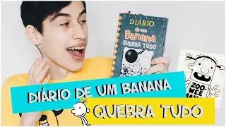 Diário de um Banana 14 | QUEBRA TUDO
