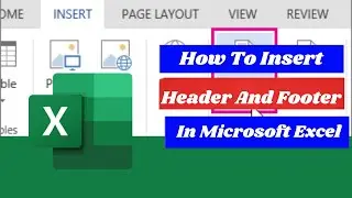 How To Insert Header And Footer In Microsoft Excel - 3 Easy Methods