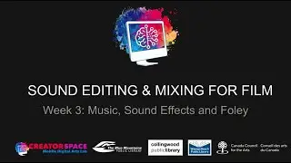 Sound Editing and Mixing for Film Week 3
