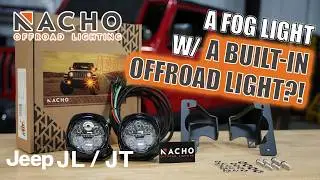 Nacho Quatro SAE Fog Kit With A BUILT-IN OFFROAD LIGHT! | Jeep JL/JT