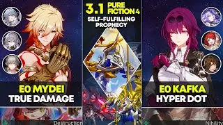 E0 Mydei True Damage & E0 Kafka Hyper Dot | Pure Fiction 4 | Honkai Star Rail 3.1