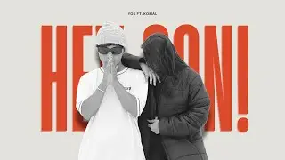 Yox - Hey Son! ft. Komal  ( Official Music Video )